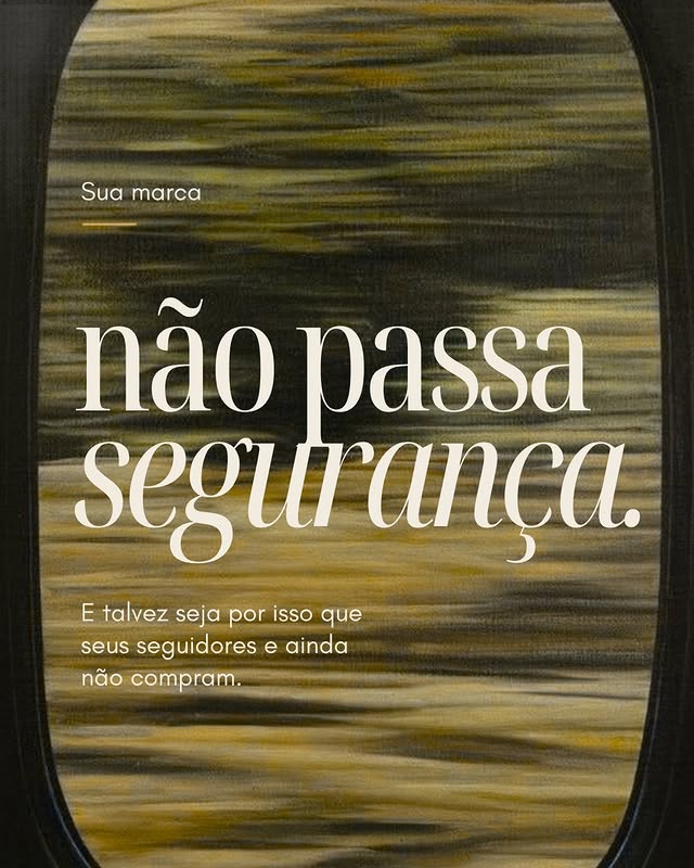 Publicação da Sillage: sua marca não passa segurança